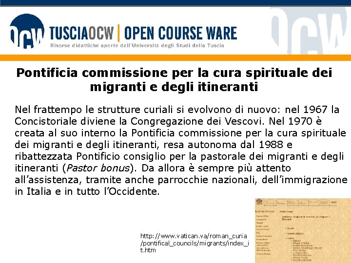 Pontificia commissione per la cura spirituale dei migranti e degli itineranti Nel frattempo le