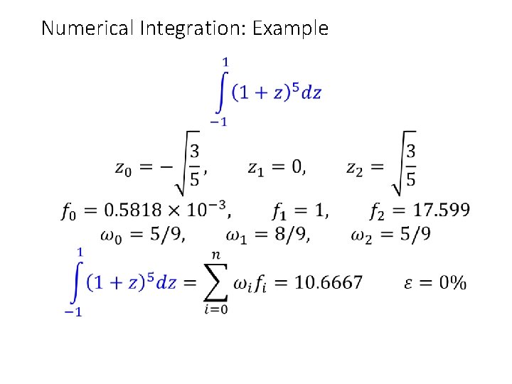 Numerical Integration: Example • 