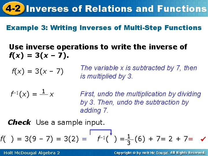 4 -2 Inverses of Relations and Functions Example 3: Writing Inverses of Multi-Step Functions