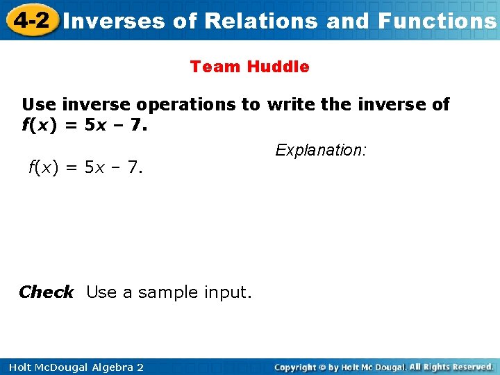 4 -2 Inverses of Relations and Functions Team Huddle Use inverse operations to write