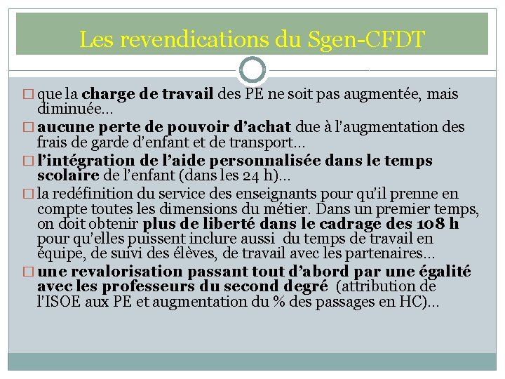 Les revendications du Sgen-CFDT � que la charge de travail des PE ne soit