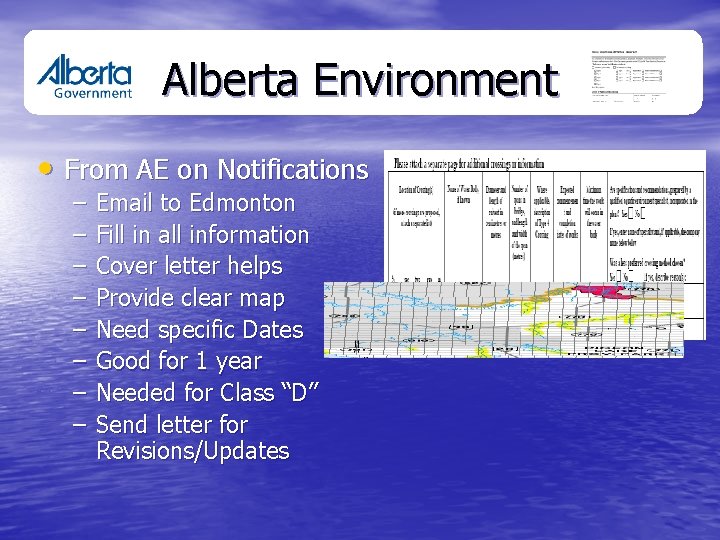 Alberta Environment • From AE on Notifications – – – – Email to Edmonton