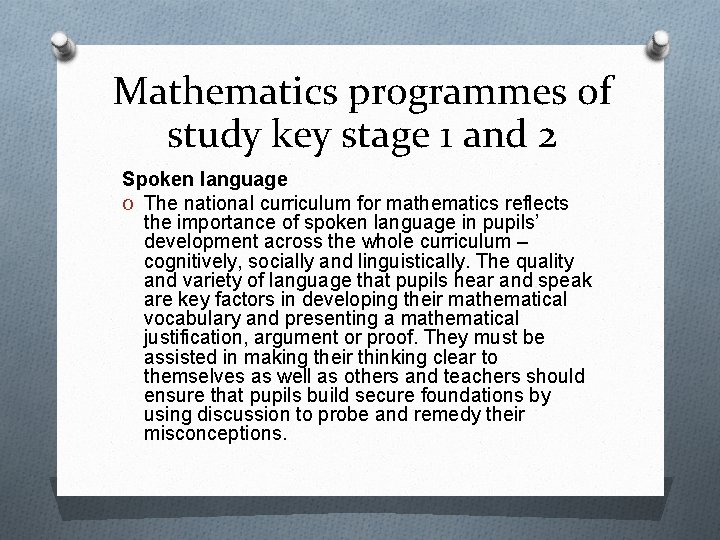Mathematics programmes of study key stage 1 and 2 Spoken language O The national Mathematics programmes of study key stage 1 and 2 Spoken language O The national