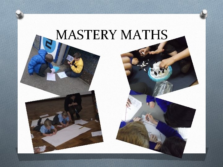 MASTERY MATHS MASTERY MATHS