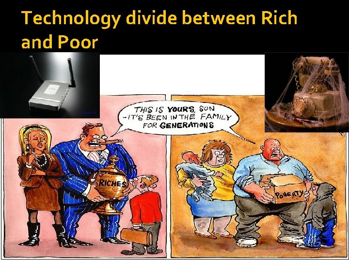 Technology divide between Rich and Poor 