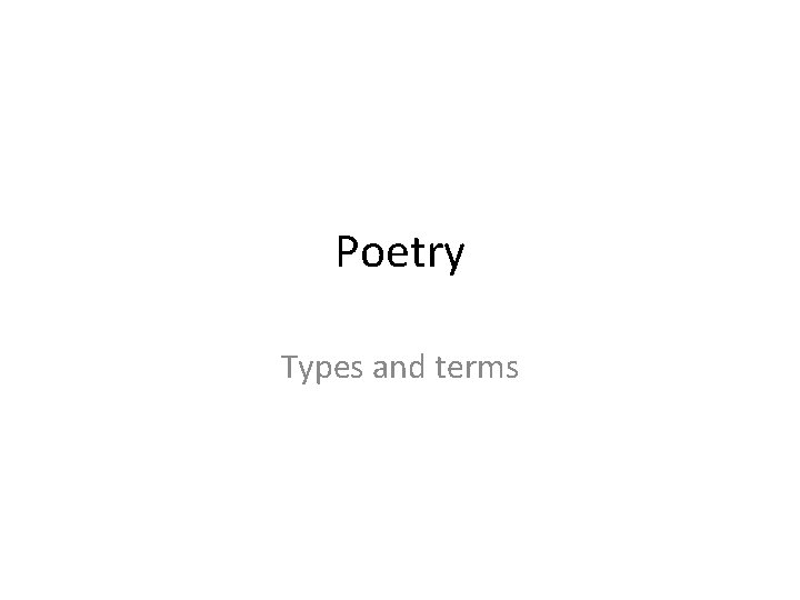 Poetry Types and terms 