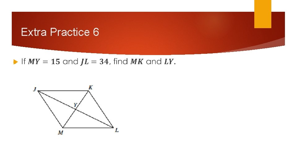 Extra Practice 6 Extra Practice 6