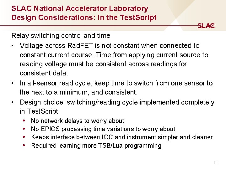 SLAC National Accelerator Laboratory Design Considerations: In the Test. Script Relay switching control and