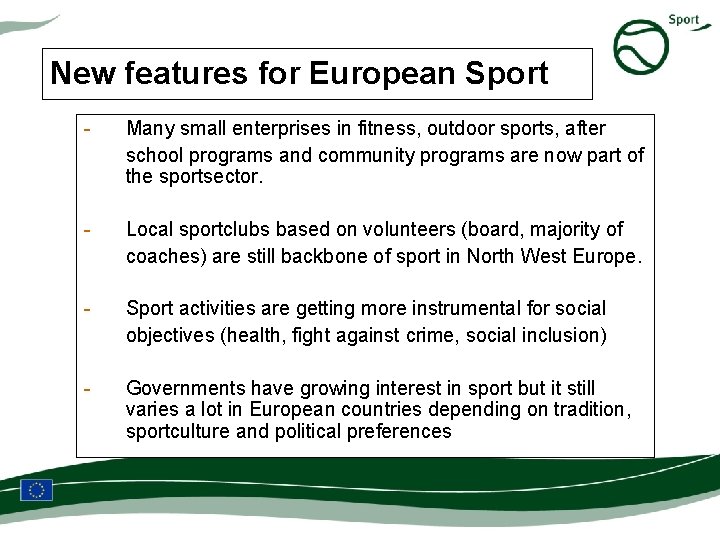 New features for European Sport - Many small enterprises in fitness, outdoor sports, after