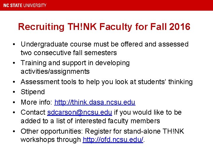 Recruiting TH!NK Faculty for Fall 2016 • Undergraduate course must be offered and assessed