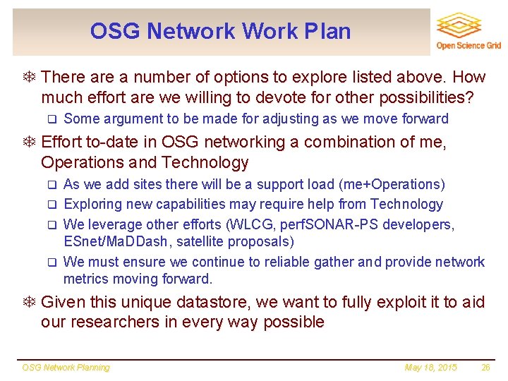 OSG Network Work Plan T There a number of options to explore listed above.