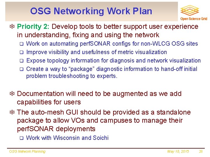 OSG Networking Work Plan T Priority 2: Develop tools to better support user experience