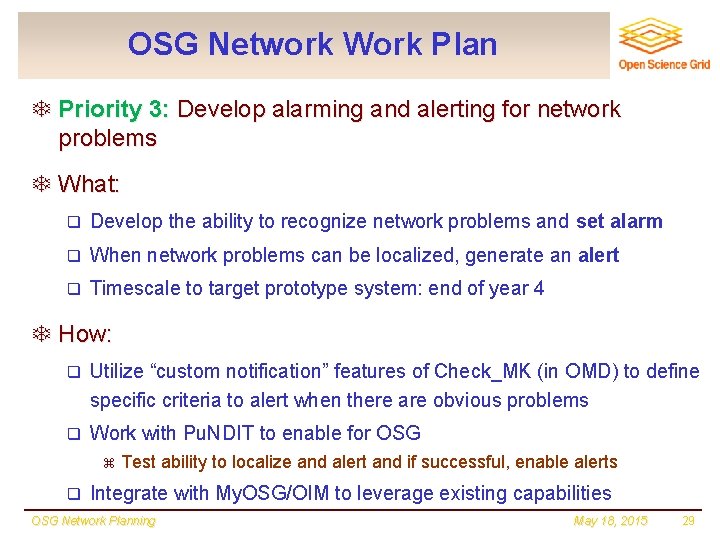 OSG Network Work Plan T Priority 3: Develop alarming and alerting for network problems