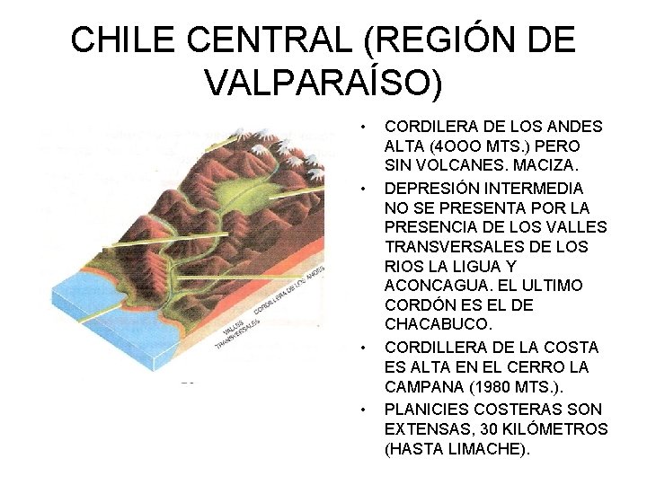 CHILE CENTRAL (REGIÓN DE VALPARAÍSO) • • CORDILERA DE LOS ANDES ALTA (4 OOO