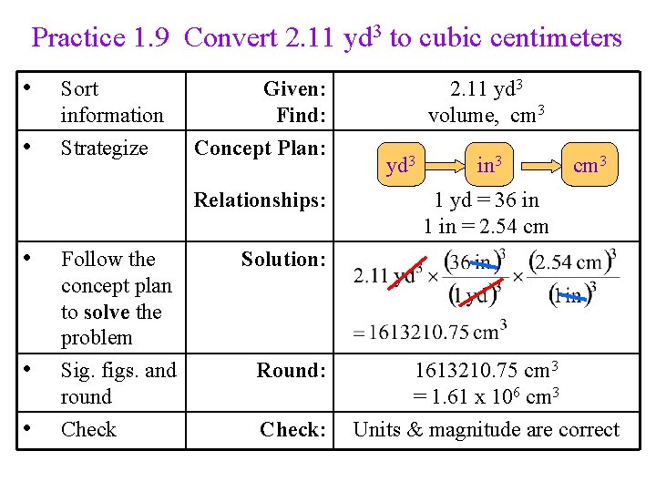 Practice 1. 9 Convert 2. 11 yd 3 to cubic centimeters • • Sort