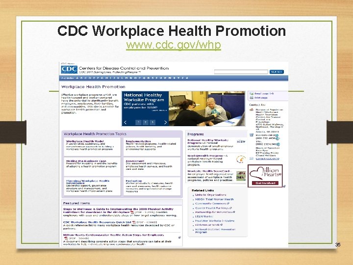 CDC Workplace Health Promotion www. cdc. gov/whp 35 