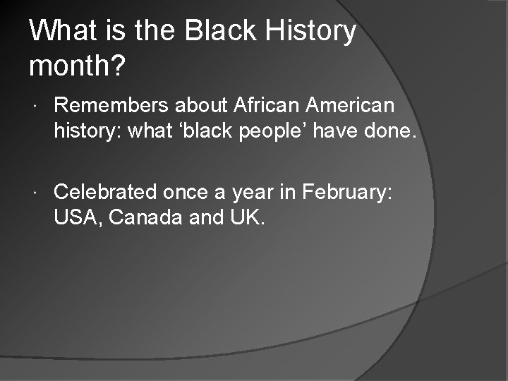 What is the Black History month? Remembers about African American history: what ‘black people’