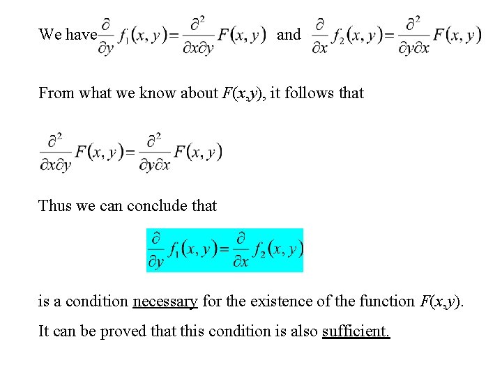 We have and From what we know about F(x, y), it follows that Thus