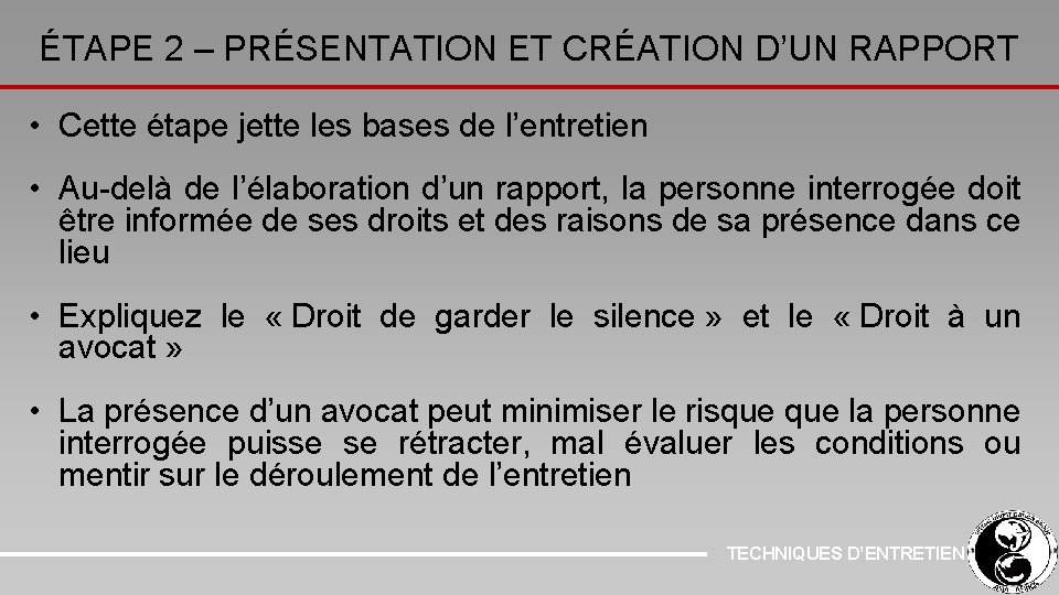 ÉTAPE 2 – PRÉSENTATION ET CRÉATION D’UN RAPPORT • Cette étape jette les bases