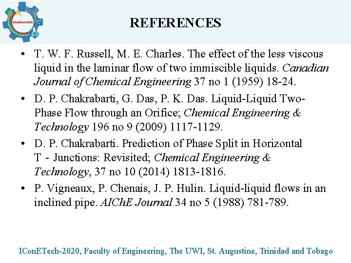 REFERENCES • T. W. F. Russell, M. E. Charles. The effect of the less