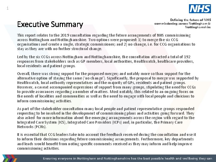 1 Executive Summary Defining the future of NHS commissioning across Nottingham & Nottinghamshire This