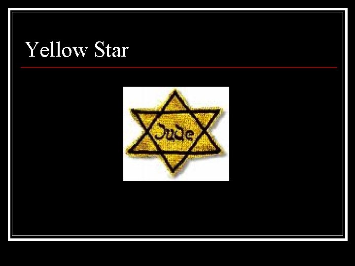 Yellow Star 