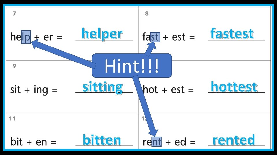 helper Hint!!! fastest sitting hottest bitten rented 