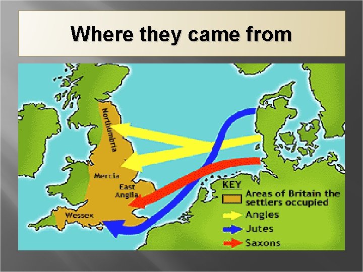 Where they came from 