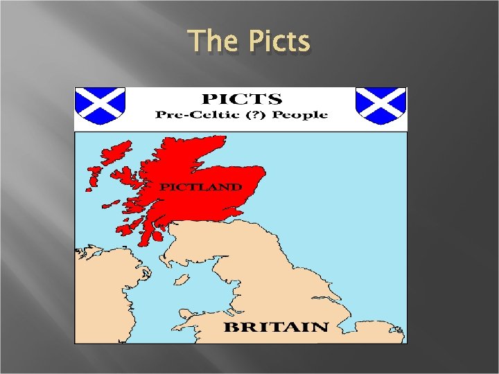 The Picts 