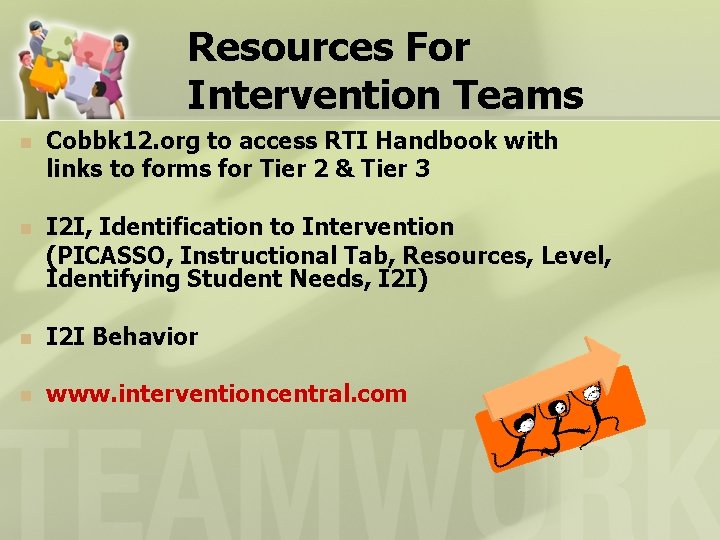 Resources For Intervention Teams n Cobbk 12. org to access RTI Handbook with links