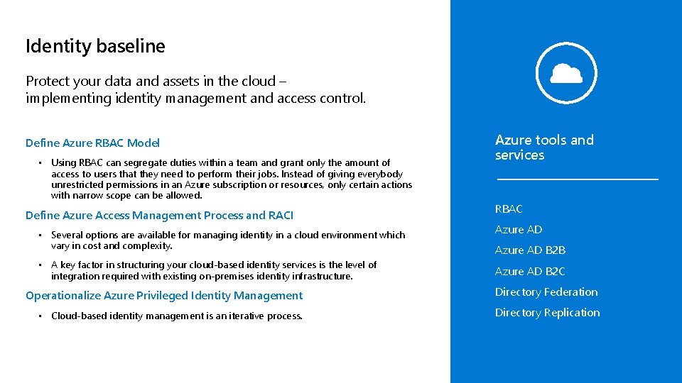 Identity baseline Protect your data and assets in the cloud – implementing identity management