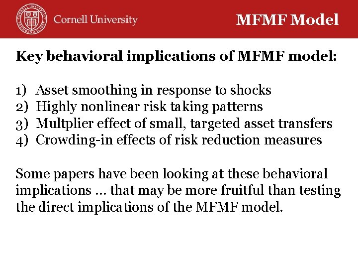MFMF Model Key behavioral implications of MFMF model: 1) 2) 3) 4) Asset smoothing