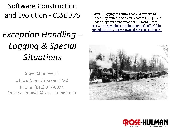 Software Construction and Evolution - CSSE 375 Exception Handling – Logging & Special Situations