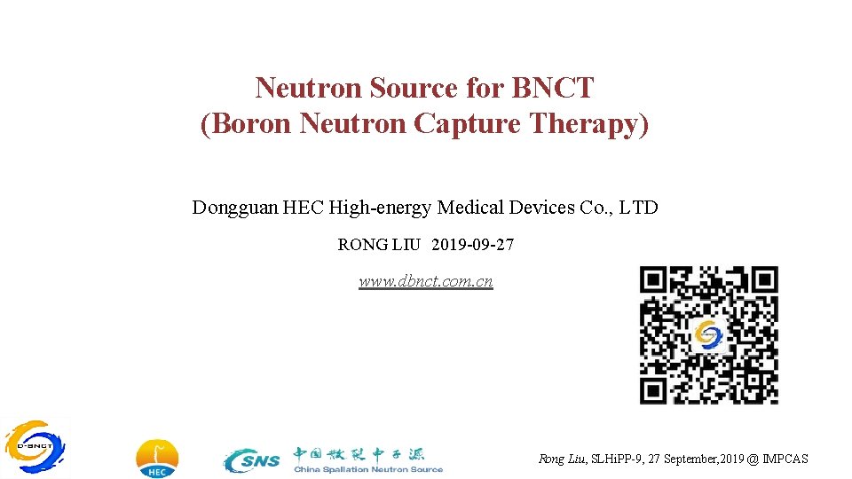 Neutron Source for BNCT (Boron Neutron Capture Therapy) Dongguan HEC High-energy Medical Devices Co.