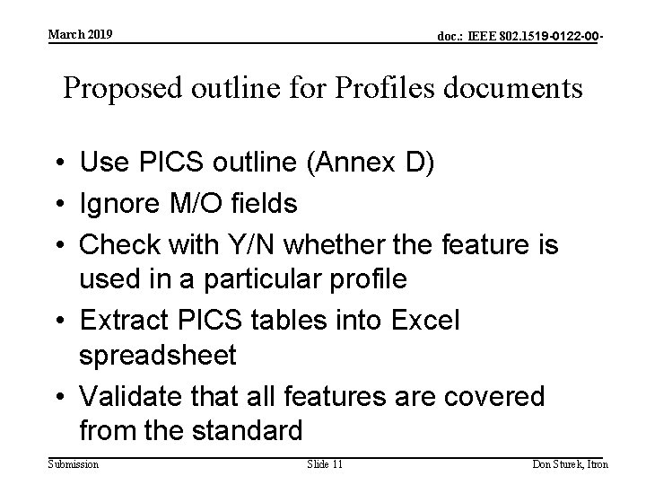 March 2019 doc. : IEEE 802. 1519 -0122 -00 - Proposed outline for Profiles