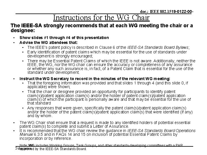 doc. : IEEE 802. 1519 -0122 -00 - Instructions for the WG Chair The