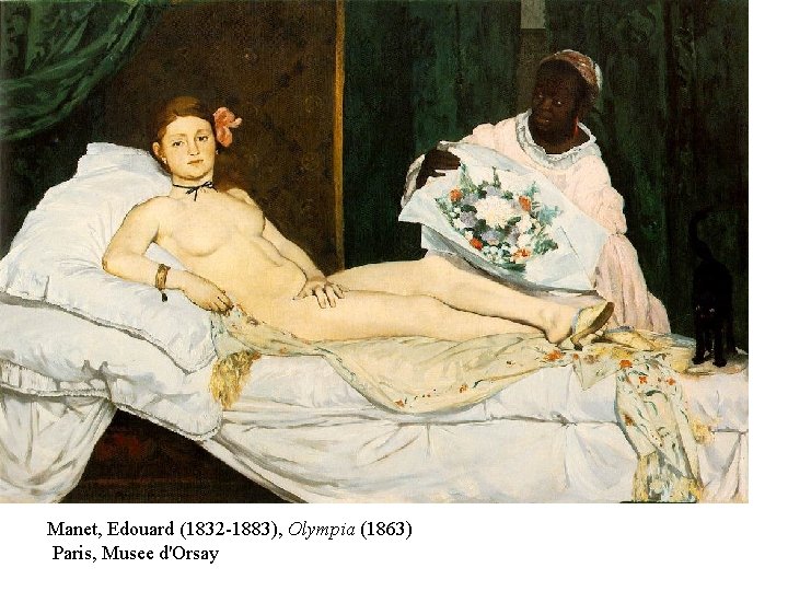 Manet, Edouard (1832 -1883), Olympia (1863) Paris, Musee d'Orsay 