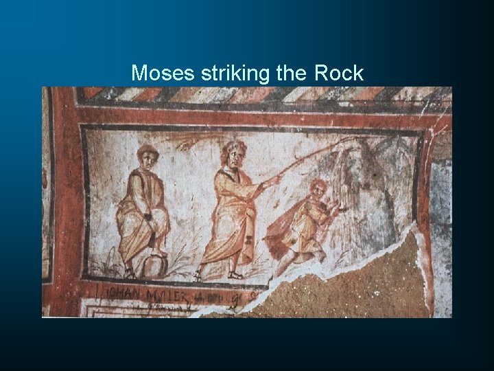 Moses striking the Rock 