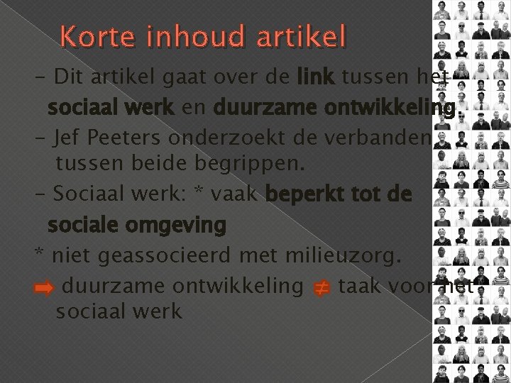 Korte inhoud artikel - Dit artikel gaat over de link tussen het sociaal werk