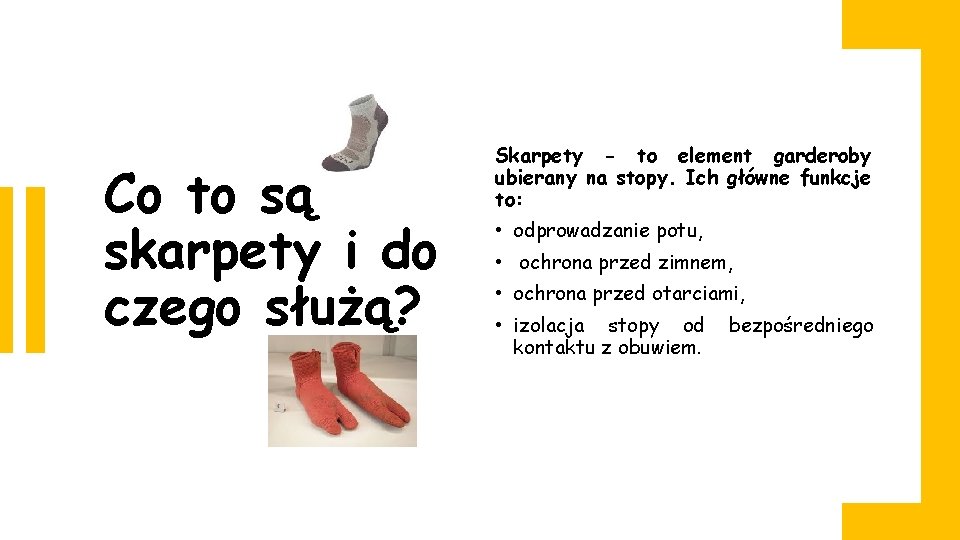 Co to są skarpety i do czego służą? Skarpety - to element garderoby ubierany