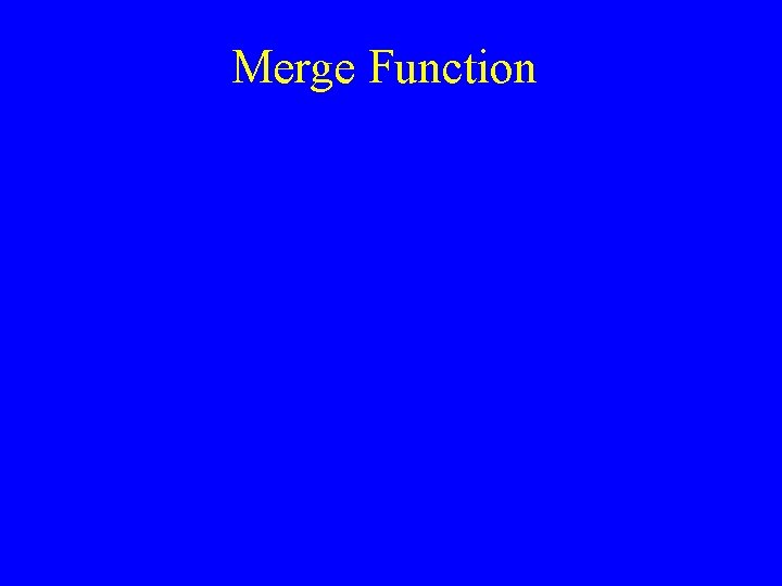 Merge Function 