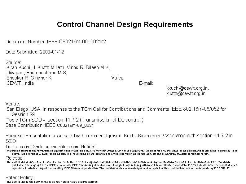 Control Channel Design Requirements Document Number IEEE C