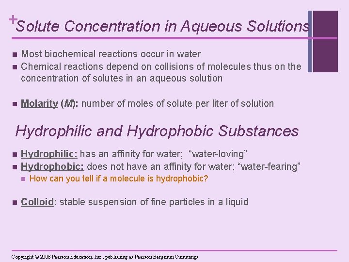 +Solute Concentration in Aqueous Solutions n Most biochemical reactions occur in water Chemical reactions