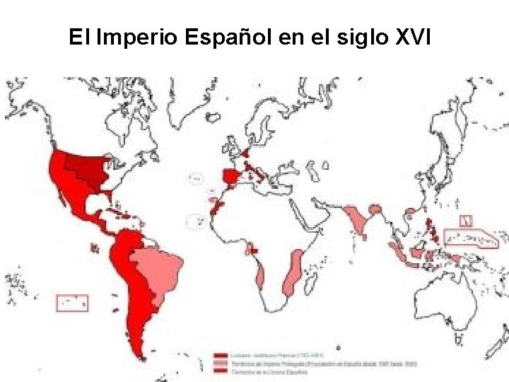 El Imperio Español en el siglo XVI 