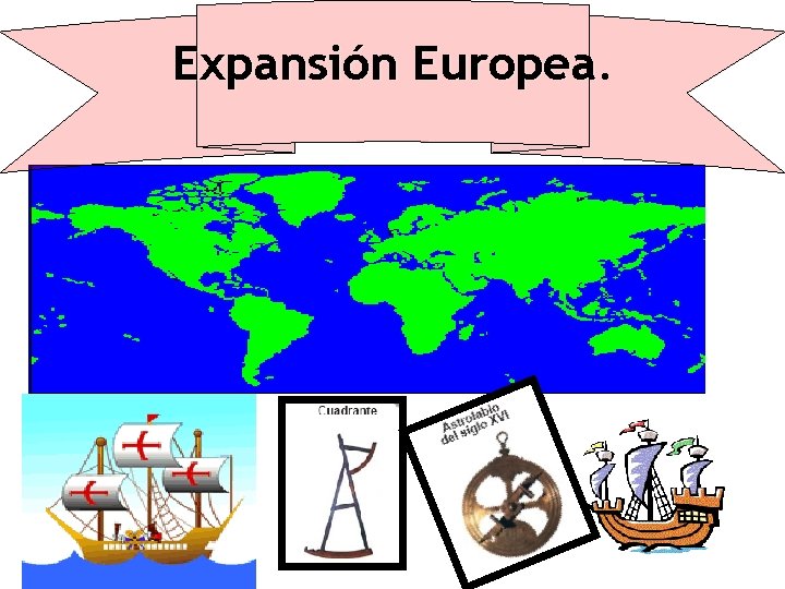 Expansión Europea 