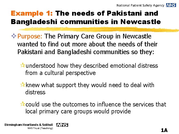 Example 1: The needs of Pakistani and Bangladeshi communities in Newcastle ² Purpose: The
