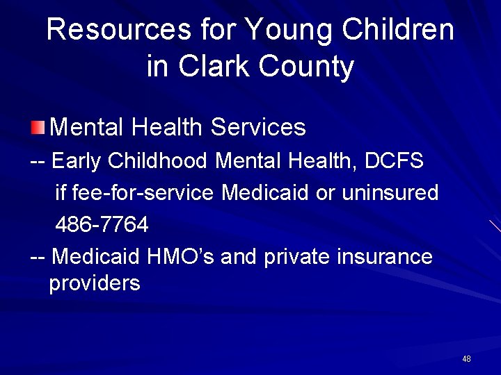 Resources for Young Children in Clark County Mental Health Services -- Early Childhood Mental