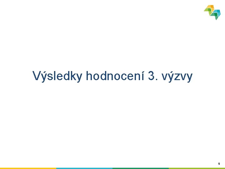 Výsledky hodnocení 3. výzvy 9 