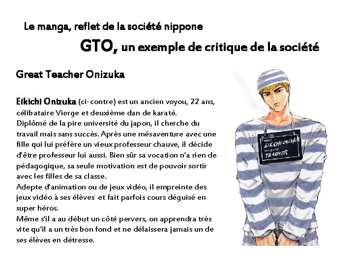 Le manga, reflet de la société nippone GTO, un exemple de critique de la