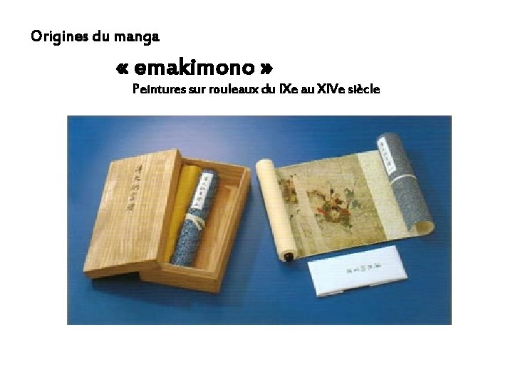 Origines du manga « emakimono » Peintures sur rouleaux du IXe au XIVe siècle